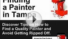 How to Find the Best Tampa Painter